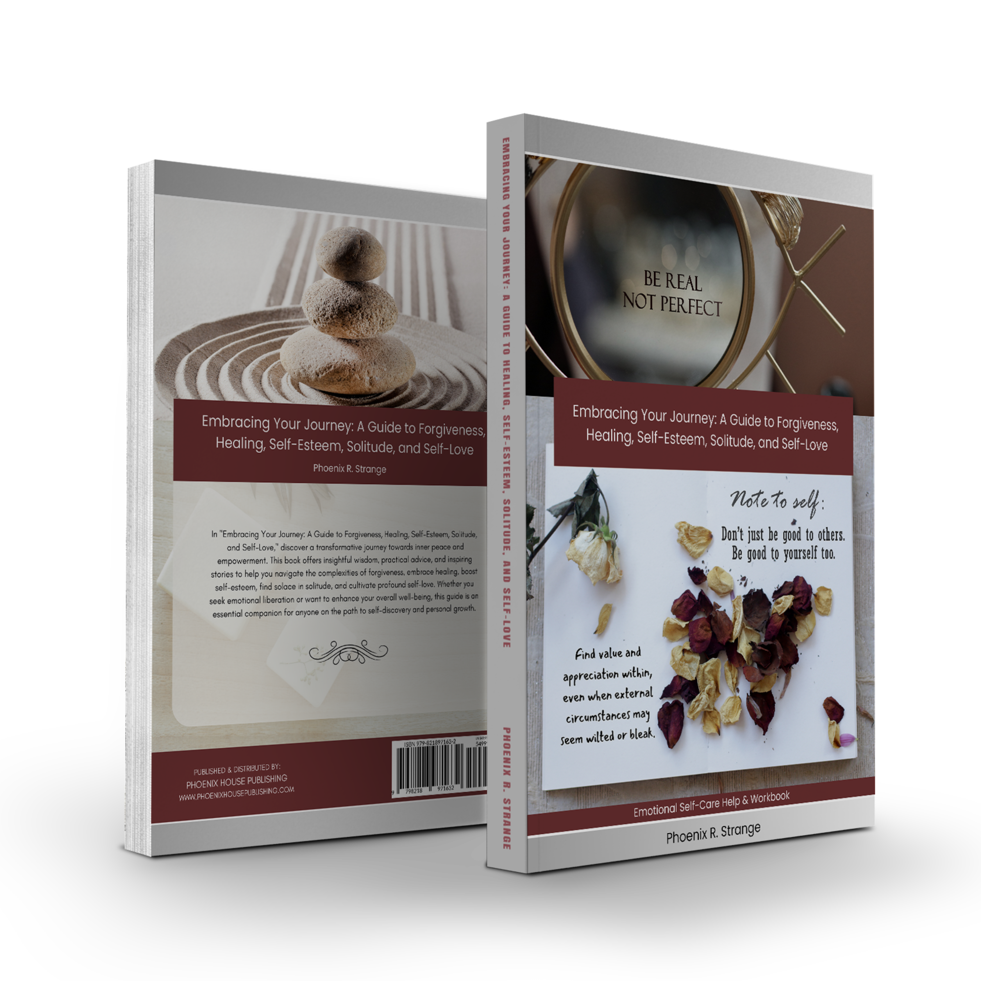 Embracing Your Journey: A Guide to Forgiveness, Healing, Self-Esteem, Solitude, and Self-Love
